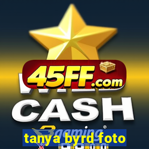 tanya byrd foto